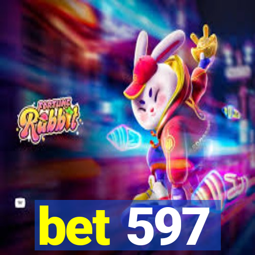 bet 597